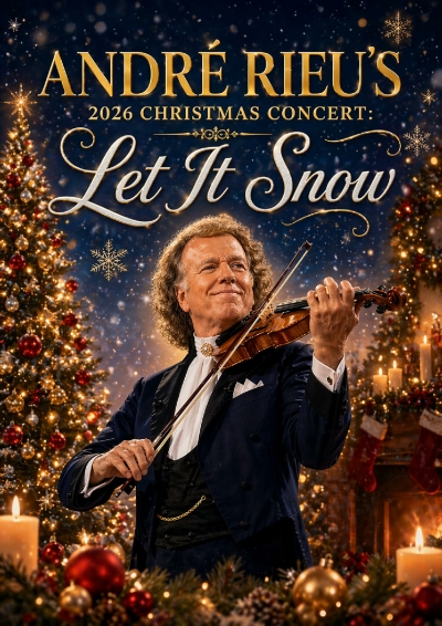Filmplakat: Andre Rieu`s 2026 Christmas Concert - Let it snow!